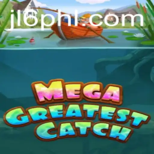 MegaGreatestCatch Unveiled: A Comprehensive Guide to the Ultimate Gaming Experience
