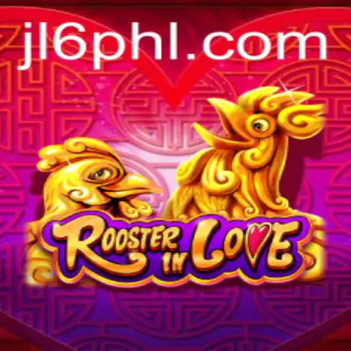 RoosterInLove Game Overview and JL6 Integration